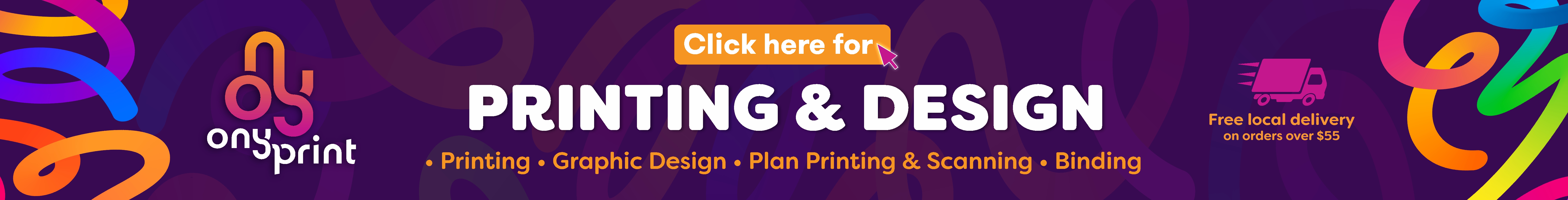 Click Here for Printing and Design